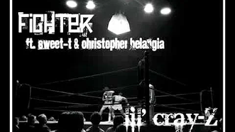 Fighter ft. Sweet-T & Christopher Belangia