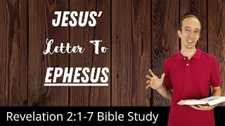 Don't Lose Your First Love - Revelation 2:1-7 Bible Study - Letter To Ephesus