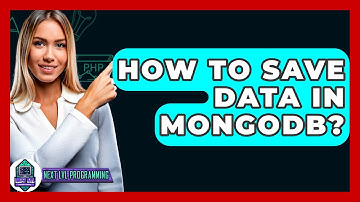 How To Save Data In MongoDB? - Next LVL Programming