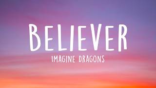 Imagine Dragons - Believer (Lyrics)