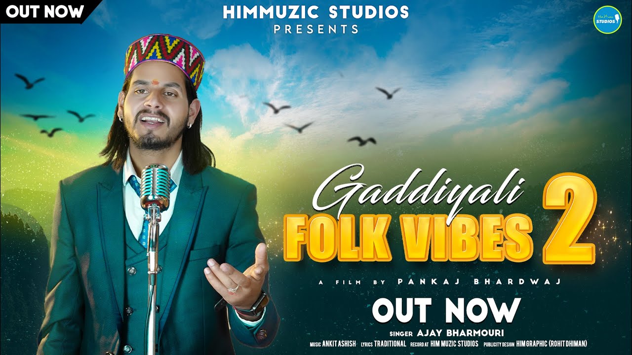 Gaddiyali Folk Vibes 2  Dj Blast 2023  Ajay Bharmouri  Pankaj Bhardwaj  HimMuzicStudios