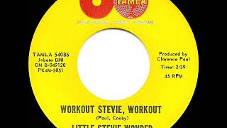 1963 HITS ARCHIVE: Workout Stevie, Workout - Little Stevie Wonder