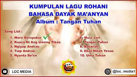 KUMPULAN LAGU ROHANI BAHASA DAYAK MAANYAN