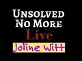 Joline Witt Case: Live With Detective Ken Mains