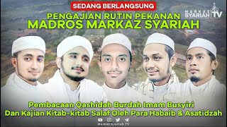 🔴[LIVE STREAMING] PENGAJIAN RUTIN PEKANAN MADROS MARKAZ SYARIAH | MEGAMENDUNG - BOGOR - JAWA BARAT