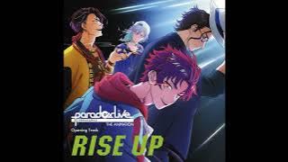 RISE UP! - ALL ARTISTS - Paradox Live The Animation FULL VER.