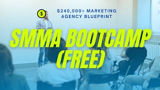 Marketing Agency Bootcamp (FREE)
