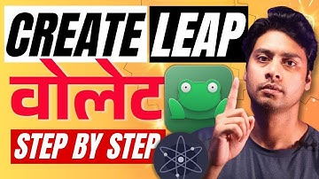 Leap Wallet Kaise Banaye | How Ko Create Leap Wallet In Hindi 😁
