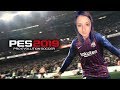 LE RAGAZZE CHE GIOCANO A CALCIO : IN MODALITA' PROFESSIONISTA [PES19]