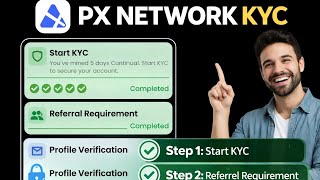 PX Network KYC Update 🔐 | Step 3 Profile Verification Unlocking Soon!#PXNetworkKYC #PXNetwork #Kyc  