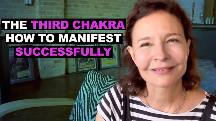 The Third Chakra: How to Manifest Successfully! | ...