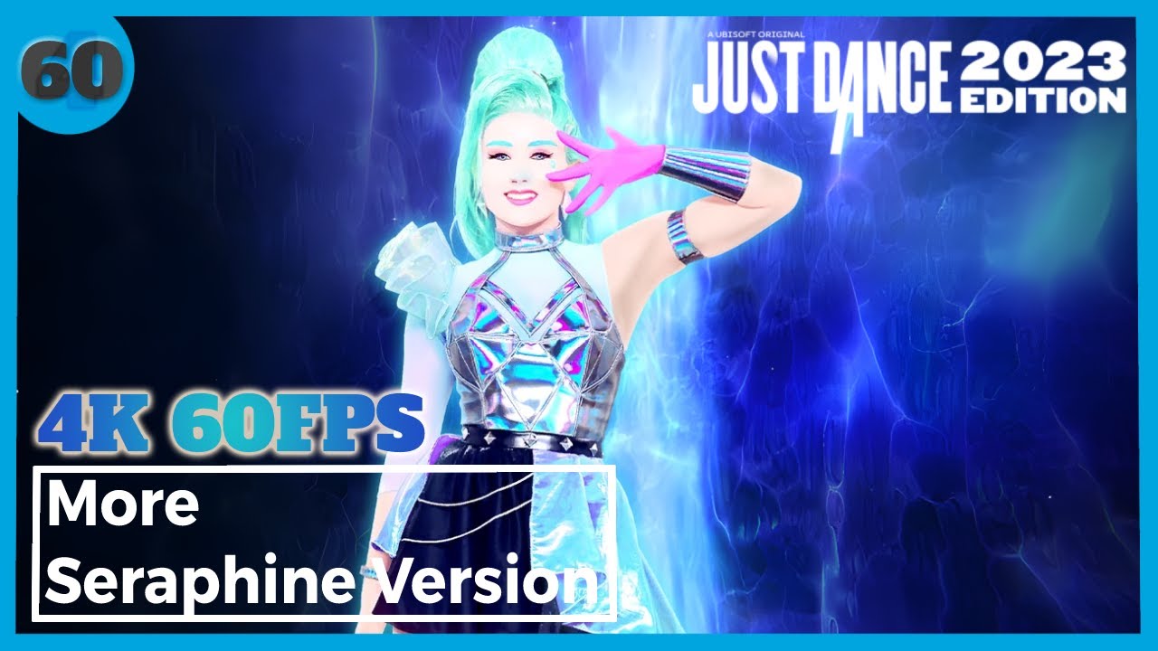 Just Dance 2023 - More Seraphine Version by K/DA ft. Madison Beer | 4K ...