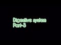 Digestive system || class-11&12 || part-3 ||