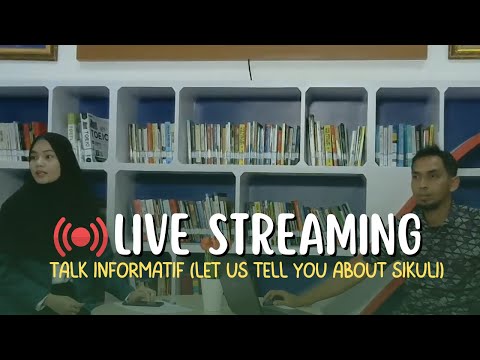 Talk Informatif (Let Us Tell You About SIKULI)