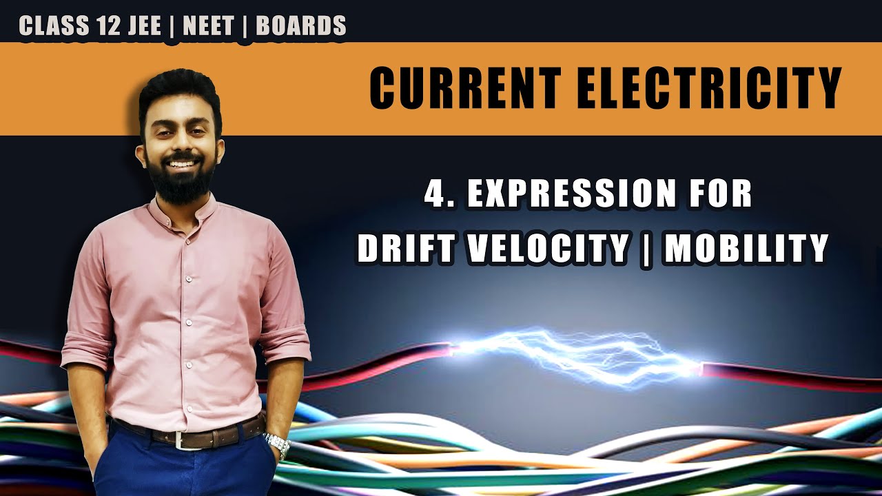 4 Expression For Drift Velocity Mobility YouTube