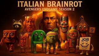 Italian Brainrot Avengers Endgame Season 2