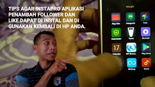 CARA MUDAH AGAR APLIKASI PENAMBAH FOLLOWER VIP INSTAPRO  DAPAT DIINSTAL DI HP ANDA screenshot 3