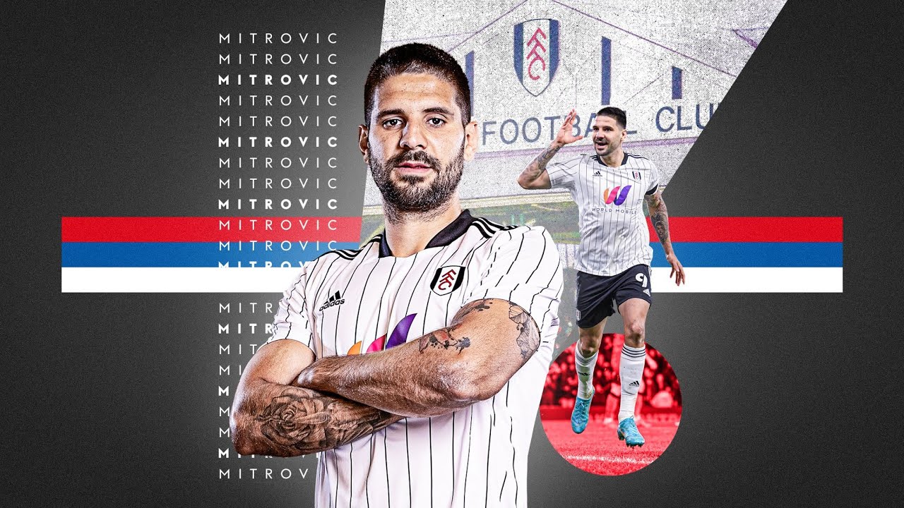 Fulham FC | EFL Championship 2021/22 - Aleksandar Mitrović 43 goals, new Championship record