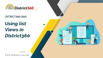 Using List Views in District360
