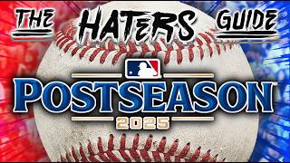 The Haters Guide to the 2025 MLB Postseason