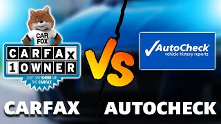 CarFax vs AutoCheck - Which Is Better? (Which Vehicle History Report Is Best?)