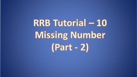 General Intelligence I Reasoning Tricks in English I Missing Number