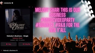 The Official Melody Shari Nobody's Business Music Video Watch Party- Braylon Lee's Virtual Tour Live