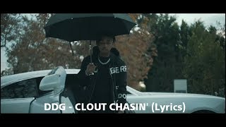 DDG - CLOUT CHASIN' (Lyrics)