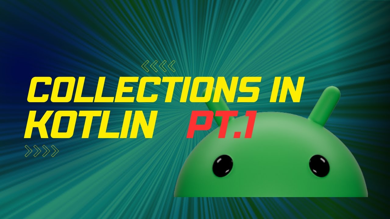 Android Development Tutorial - Collections in Kotlin pt.1 - YouTube