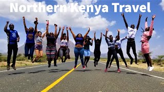 Epic Travel Across Northern Kenya ( Road To Chalbi Desert ) |The Magical Kenya You Rarely See