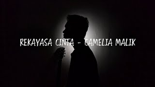 REKAYASA CINTA - CAMELIA MALIK | Cover By (hanifrmn)