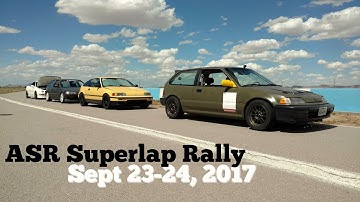 ASR Superlap Rally - Drag Racing & Time Attack - Sept 23/24 2017