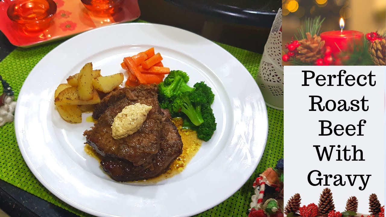 How To Cook Melt In The Mouth Roast Beef/Perfect Beef Roast With Gravy