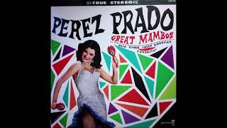 Oy Maria ~ Perez Prado