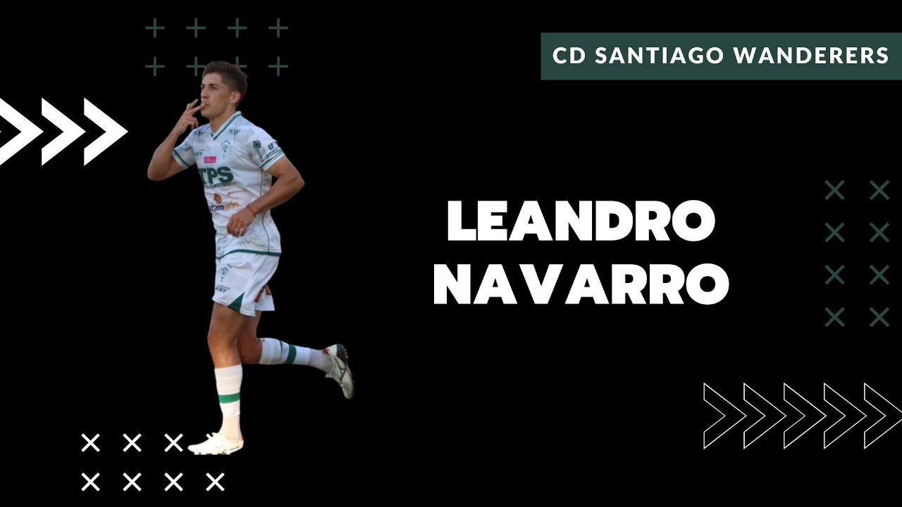 Leandro Navarro - Santiago Wanderers 2025
