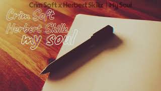 Crim Soft x Herbert skillz - My soul (Official lyrics Video) screenshot 3