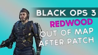 Black ops 3: Redwood Out Of Map AFTER PATCH (BO3 Glitches)