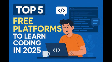 12. Top 5 Free Platforms to Learn Coding in 2025 – Start Your Programming Journey Today