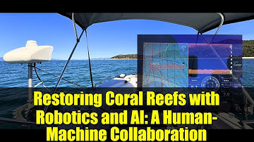 Restoring Coral Reefs with Robotics and AI: A Human-Machine Collaboration