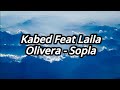 Kabed Feat Laila Olivera - Sopla Letra