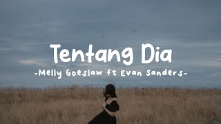 Download Lagu TENTANG DIA - Melly Goeslaw feat Evan Sanders || Lirik lagu🌷ˎˊ˗ MP3 Download Lagu TENTANG DIA - Melly Goeslaw feat Evan Sanders || Lirik lagu🌷ˎˊ˗ MP3