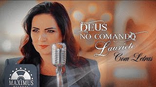 Lauriete - Deus no Comando (Clipe Oficial Maximus Records) Com Letras