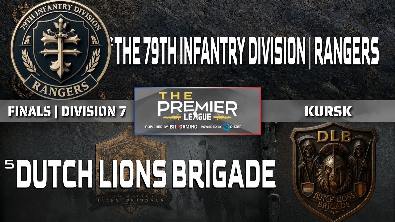 Hell Let Loose Div 7 FINALS - 79th vs DLB -  The Premier League - Kursk Oleg's - Console HLL