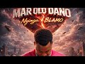Mar Olo Dano Nyinga Blamo Official Audio