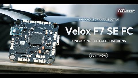 Full Function Introduction of T-Motor Velox F7 SE FC