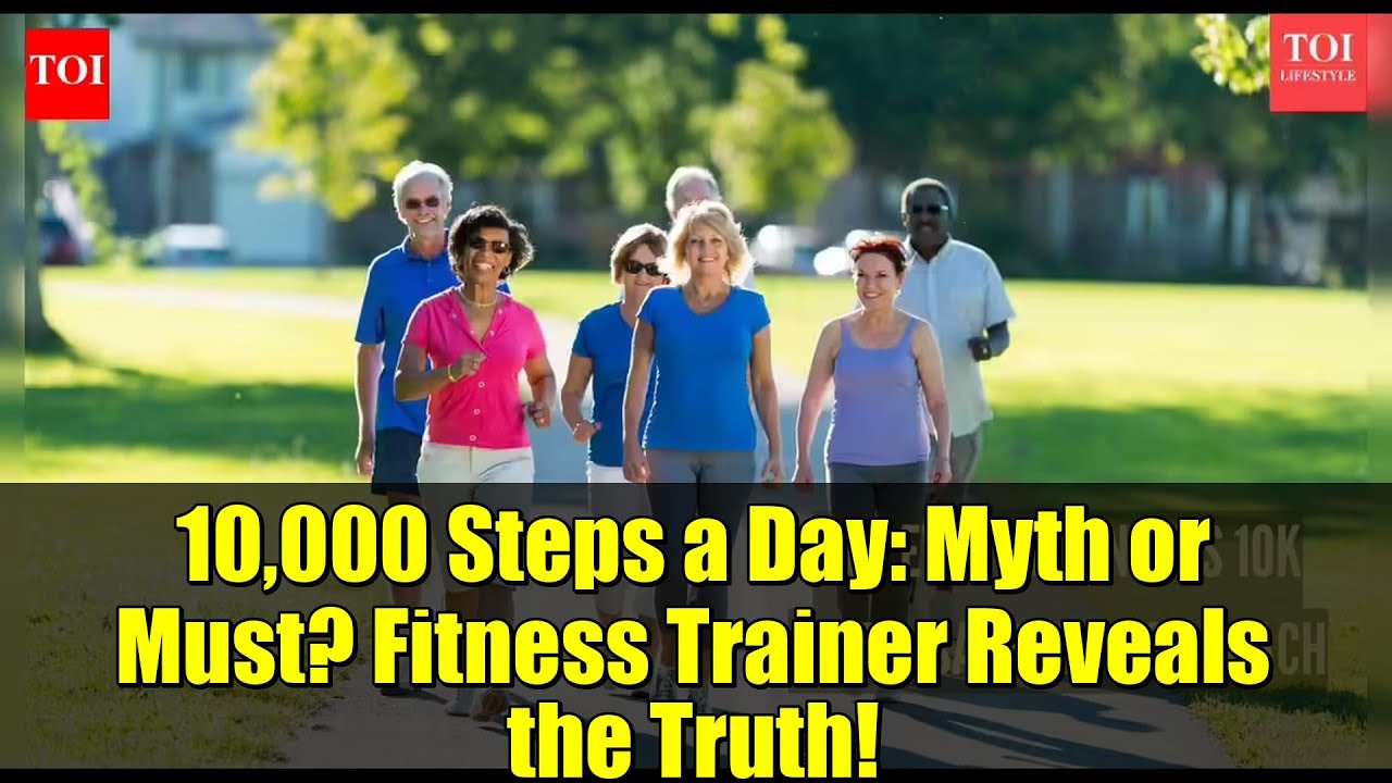10,000 Steps a Day: Myth or Must? Fitness Trainer Reveals the Truth!