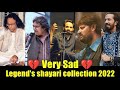 Very sad latest shayari collection 2022  tehzeeb hafi  abrar kashif   shakeel azmi  poetry