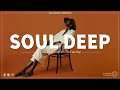 Modern soul  relaxing soul music  best soul music compilation 2024