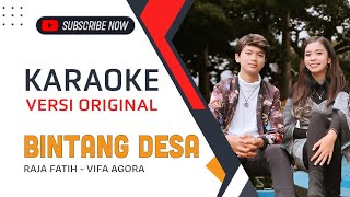 Karaoke Bintang Desa - Raja Fatih Feat Vifa Agora - Lagu Tapsel