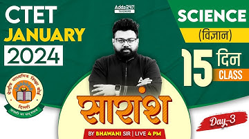 CTET Science Paper 2 Class #3 | Science By Bhawani sir | CTET Classes 2024